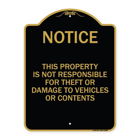 Signmission This Property Is Not Responsible for Theft or Damage to Vehicles or Contents, A-DES-BG-1824-22809 A-DES-BG-1824-22809
